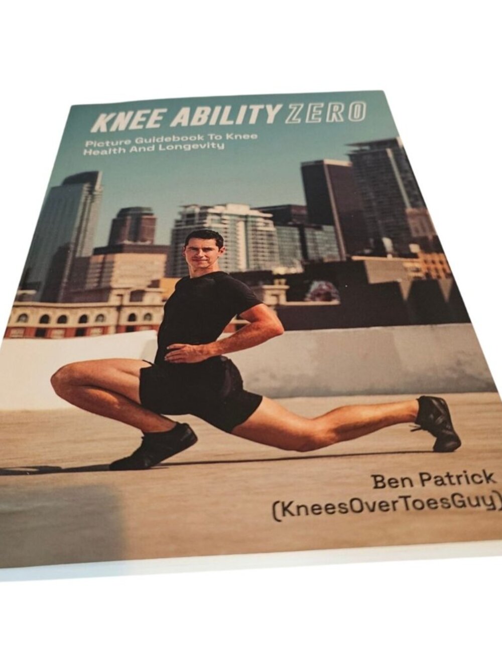 Knee Ability Zero Health Book Ben Patrick Knees Over Toes Guy Softcover 2021